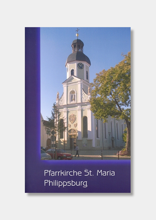 Einband "Pfarrkirche St. Maria Philippsburg"